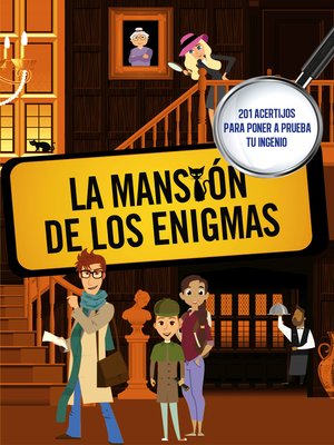 cover image of La mansión de los enigmas (Sociedad secreta de superlistos)